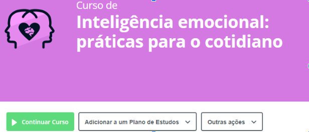 Recorte de imagem da página de um curso da plataforma Alura. Possui um cabeçalho roxo, com o título: "Curso de Inteligência emocional: práticas para o cotidiano. Logo abaixo contém uma coluna de opções clicáveis, tais como: Continuar o curso, Adicionar a um plano de estudos e Outras ações.