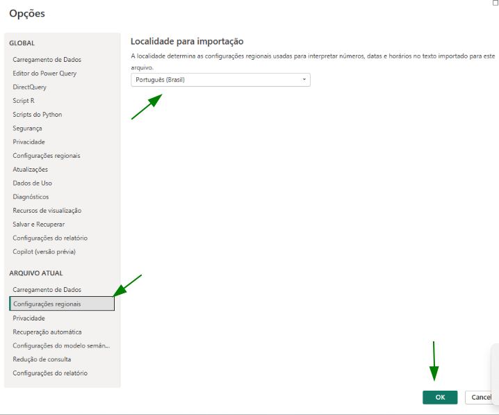 A imagem mostra a tela de opções do Power BI. Na seção "Arquivo Atual", a opção "Configurações regionais" está selecionada. No campo "Localidade para importação", a opção "Português Brasil" foi escolhida. Há setas indicando a seleção dessa localidade e o botão "OK" no canto inferior direito para confirmar a escolha.