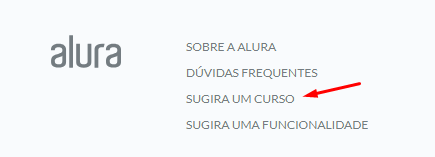 Print das opções de interação que está no rodapé do site da Alura, a opção Sugira um curso está destacada por uma seta vermelha.