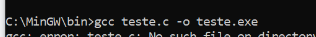 Captura de tela mostrando o caminho do diretório em que o aluno está, o que está gerando erro. O caminho é: C:\MinGW\bin>gcc teste.c -o teste.exe.
