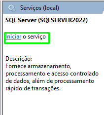 Captura de tela da janela de serviços do Windows, com o serviço SQL selecionado. E o destaque esta nas opções que estão no canto superior esquerdo da tela: iniciar o serviço.