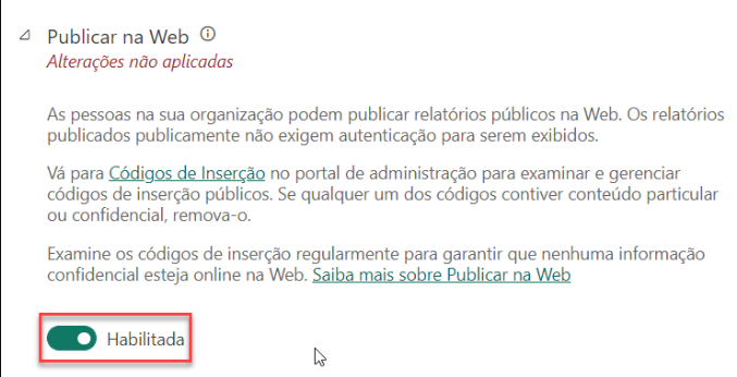 Imagem da tela de configurações Publicar na Web do Power BI, com um texto explicativo sobre a publicação de relatórios na internet. Na parte inferior, a opção Habilitada está ativada e destacada.