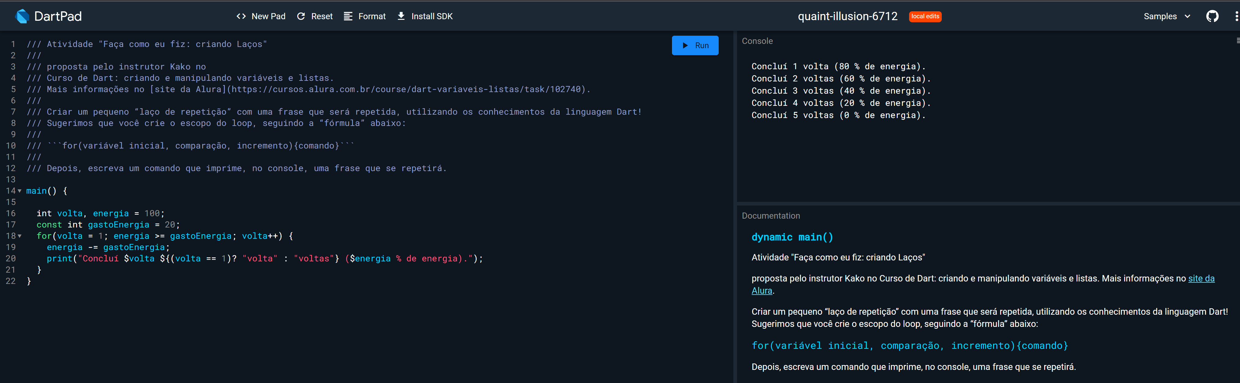 Captura de tela exibindo no DartPad o código e a execução do programa proposto.