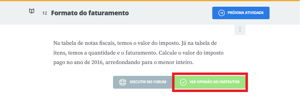 Dentro da atividade um destaque sobre o botão "ver opinião do instrutor"