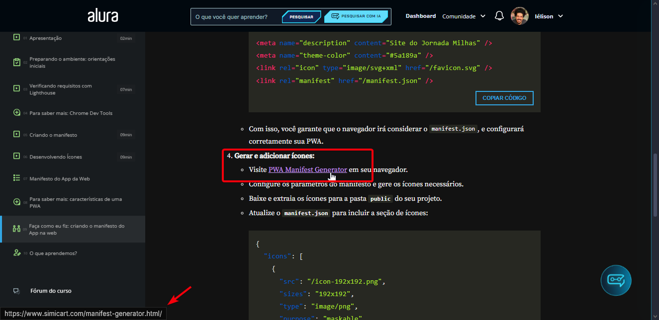 Print da tela da Alura. Em destaque está o trecho do link para o  PWA Manifest Generator e uma seta vermelha apontando para o endereço que o usuário será redirecionado