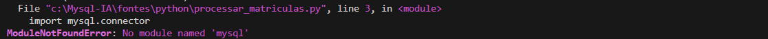 Erro que era apresentado no comando Mysql.connector
