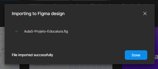 Mensagem do Figma dizendo que a importação foi um sucesso.