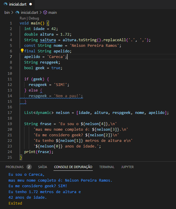 Print de tela exibindo a IDE Visual Studio Code contendo o código fonte desenvolvido na ativade e o resultado obtido após a execução do código.