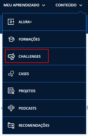Imagem da tela inicial da Alura, com o menu "conteúdo" selecionado. Com os campos aberto, o menu "challenges" está com uma marcação em vermelho