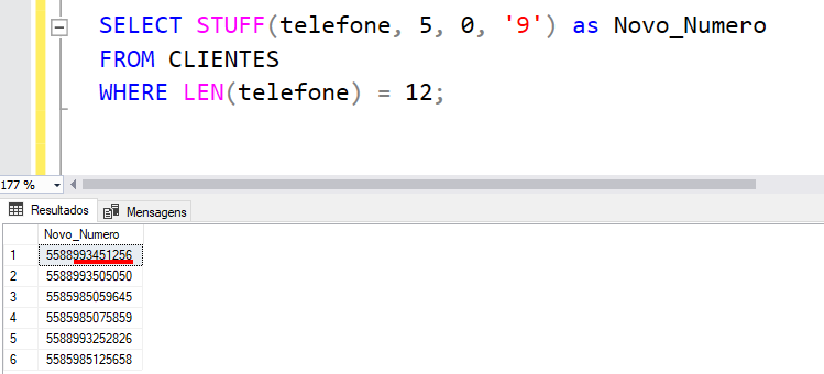 Print da tela do ssms, onde o comando com STUFF e LEN foi executado, e apenas os registros que tem 12 caracteres foram restornados, e na possição 5 o caractere  9 foi adicionado