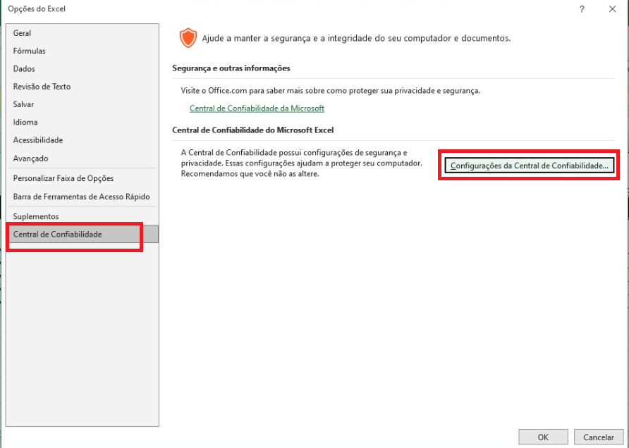 imagem da janela de opções do Excel, onde as opções Central de confiabilidade e Configurações da Central de confiabilidade, estão destacadas com um retângulo vermelho