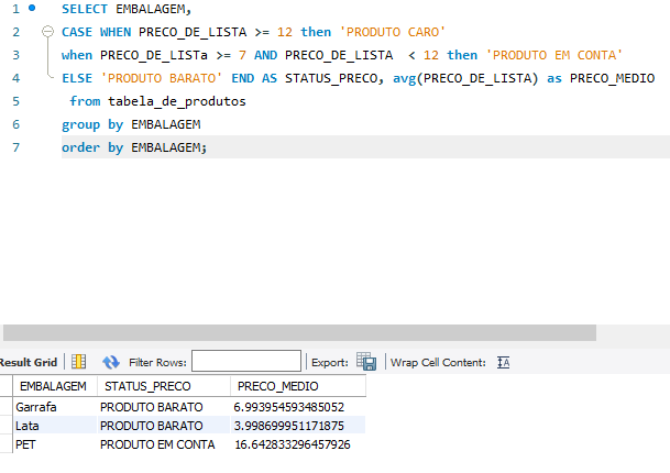 Executando a query do aluno Daniel sem passar o case no group by