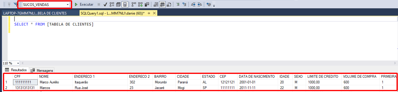 Tela principal do SSMS onde a opção que mostra o banco de dados que estamos conectados e o resultado do select * from tabela de clientes, que são os dados que o Rafael estava tentando inserir, estão destacados com um retângulo vermelho sem preenchimento