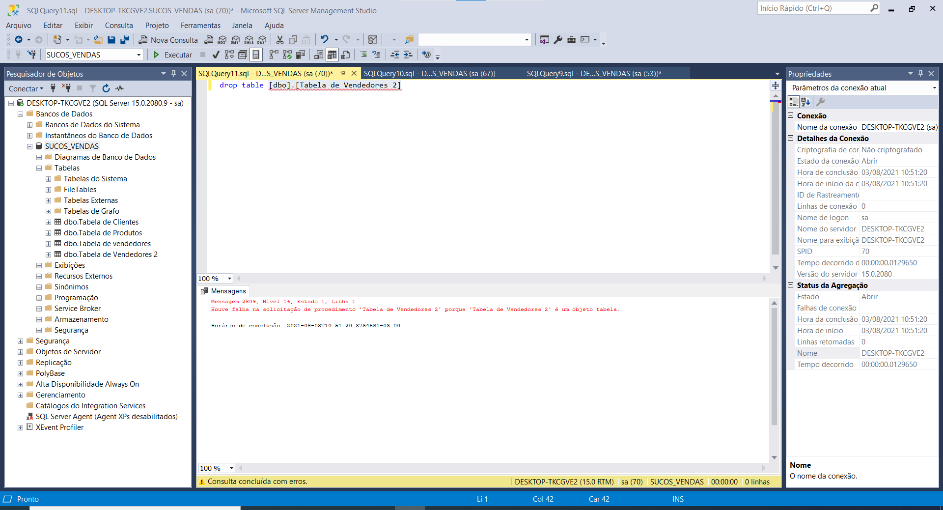Primeira msg de erro que há outra tabela com o mesmo nome![Erro ao tentar apagar a tabela