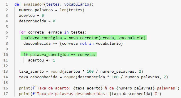 Imagem com fundo cinza de uma célula do Google Colab onde é mostrado o código da função avaliador do curso em questão. As linhas 7 e 10  estão destacadas pela cor verde