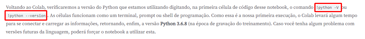 Print da parte final da transcrição do curso, na qual também foi adicionada o comando "!python --version". O comando "!python --version" e "!python -V" estão destacados com retângulos vermelhos