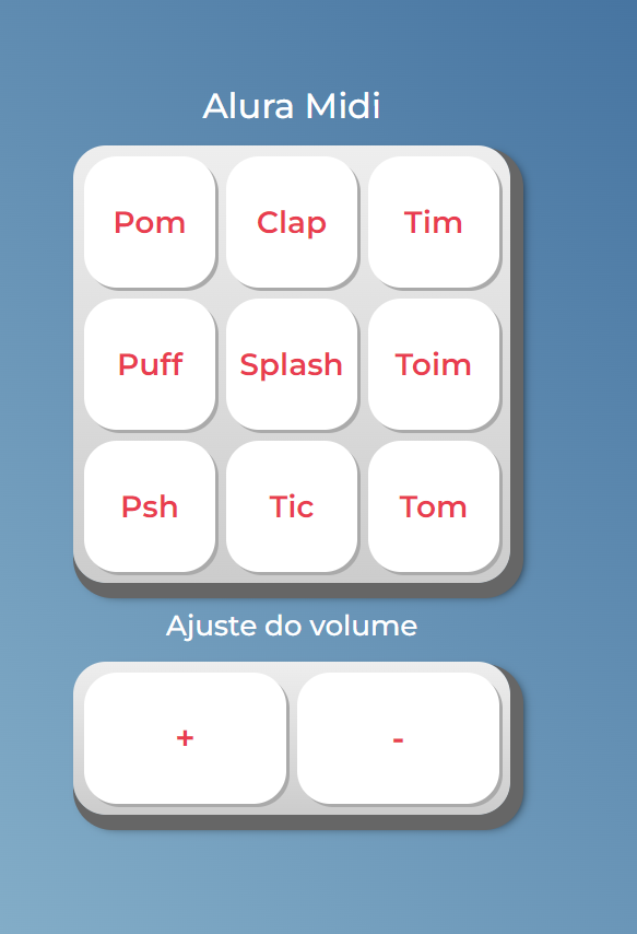 Imagem de um teclado com nove teclas para reproduzie nove diferentes sons, senso que logo abaixo há dois botôes para ajustarb o volume, ou para mais, ou para menos.