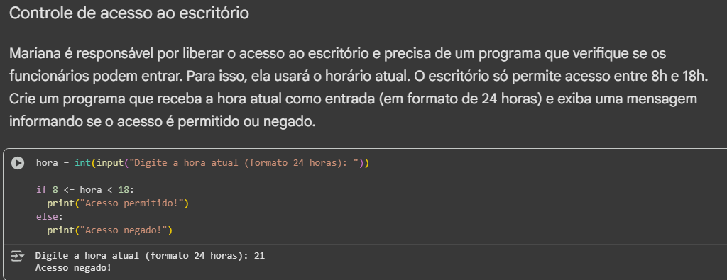 print do meu google colab sobre o desafio de controle de acesso ao escritório com o resultado esperado do desafio