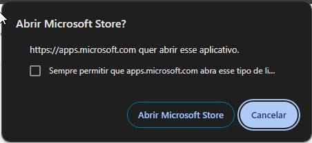 Pop-up perguntando se quer abrir na Microsoft Store.