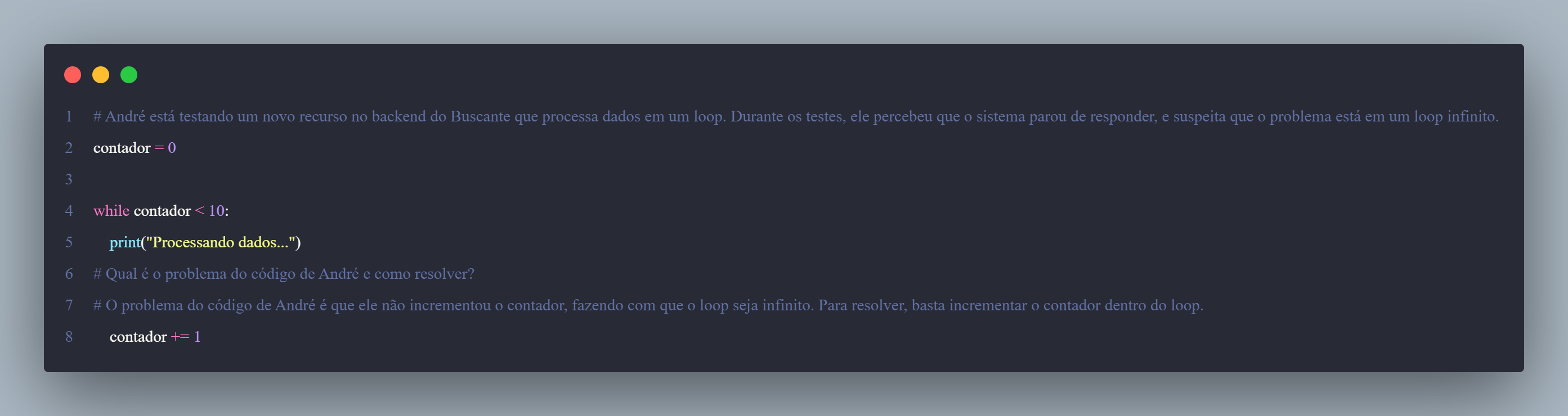 Minha resolução da prática "O que  é um loop infinito?"