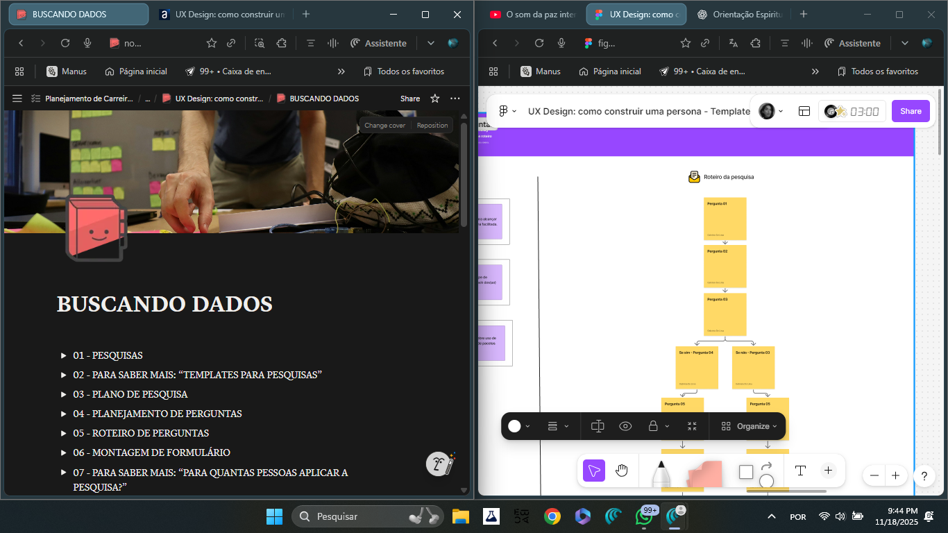 Imagem mostra um print de tela de computador dividido em duas partes.
À esquerda, está aberta uma página do Notion, exibindo os estudos do módulo “buscando dados”. No topo, há uma imagem de capa com o braço estendido de um homem branco, visto do ombro à cintura, em um escritório de agência. Sobre a mesa há post-its e uma mochila. Logo abaixo da imagem de capa, aparece o ícone de uma agenda/caderno com carinha, representando a logo da página Notion. Sob o logo, estão organizadas informações e materiais do módulo “buscando dados”.
À direita, vê-se a página do Figma, mostrando o exercício final do módulo, com o roteiro de perguntas utilizado na pesquisa, visualizado como parte do projeto UX.
A imagem expressa um contexto de estudo e organização visual, com referências a conteúdo acadêmico e profissional de UX Design, destacando as ferramentas Notion e Figma lado a lado na tela.