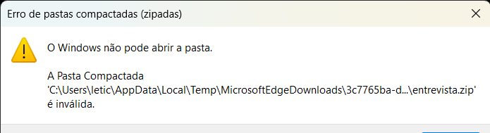 Imagem de um aviso de atenção no sistema Windows, com a mensagem escrito "O Windows não pode abrir a pasta. A Pasta Compactada é inválida."