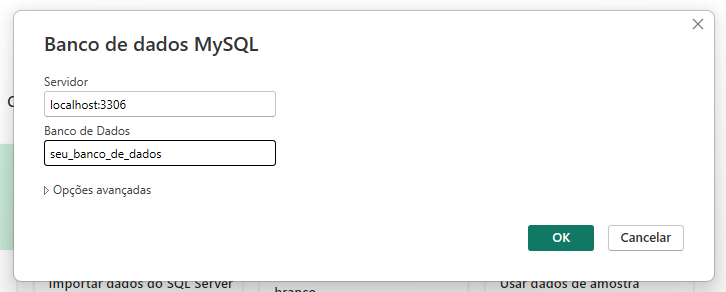 Início da descrição. Janela de configuração do Power BI para fazer uma conexão com um banco de dados MySQL. O endereço do servidor MySQL está definido como localhost:3306. E, o banco de dados está definido como ''seu_banco_de_dados''.Fim da descrição.