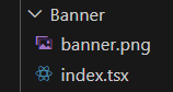 Estrutura de pastas do diretório 'Banner', contendo a imagem 'banner.png' e o arquivo 'index.tsx'