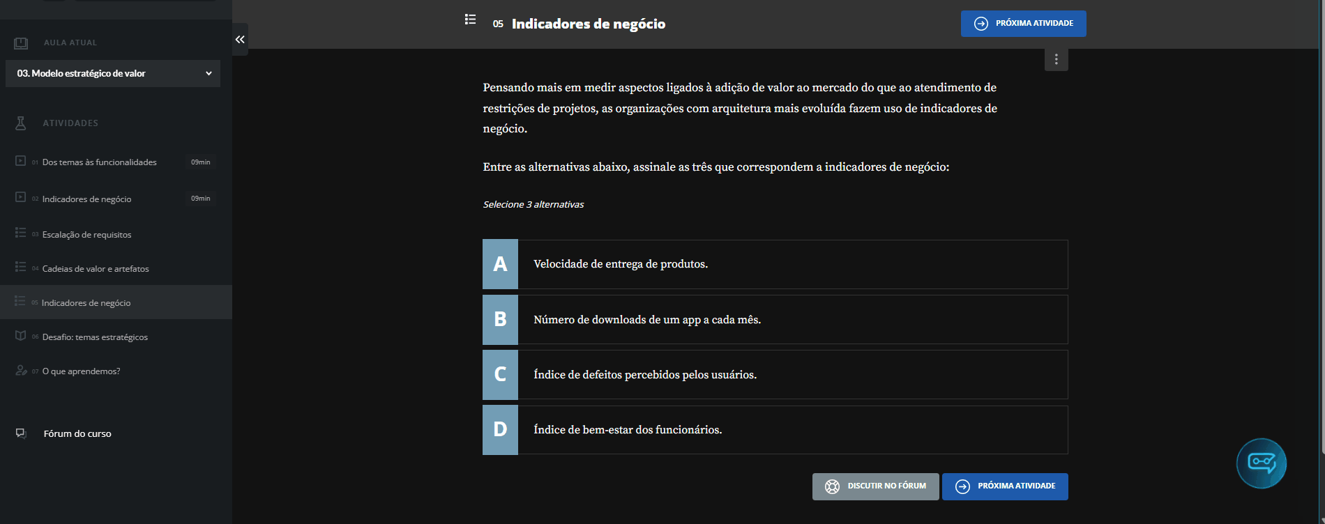 GIF mostrando que as três alternativas B, C e D estão sendo selecionadas normalmente na atividade sobre indicadores de negócio.