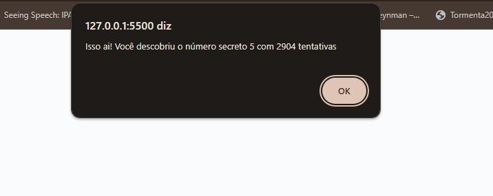 imagem da página html do jogo secreto com o alert "isso ai! voce descobriu o número secreto 5 com 2904 tentativas"