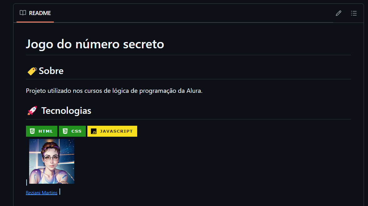 Imagen com titulo : Jogo do número secreto. Sobre : Projeto do número secreto.Tecnologias: HTML, CSS,JavaScript. Foto do perfil e meu nome.