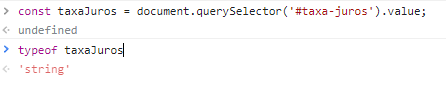 typeof taxaJuros é uma string