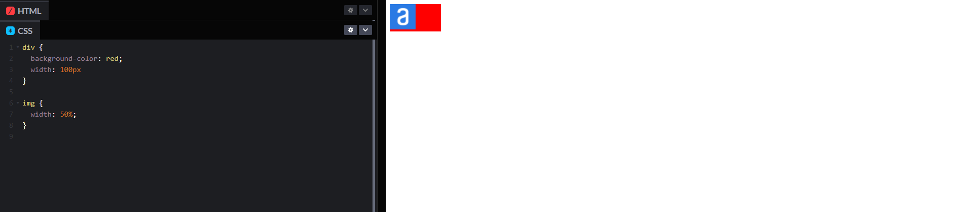 a esquerda mostra o código CSS especificando um background: red e width: 100px na tag div e na tag img uma width de 50%, na  direita mostra a tela com a div em vermelho, a imagem dentro da div ocupando os 50% de largura que é referente a largura da div