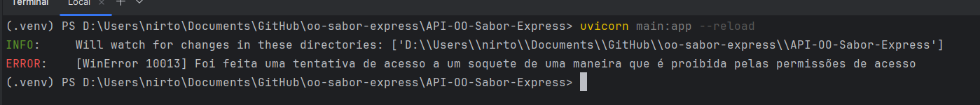 Imagem de erro ao tentar executar o comando uvicorn main:app --reload, onde no erro diz o seguinte: WinError 10013 Foi feita uma tentativa de acesso a um soquete de uma maneira que é proibida pelas permissões de acesso