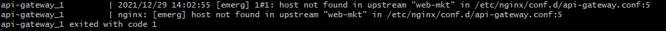 : host not found in upstream "web-mkt" in /etc/nginx/conf.d/api-gateway.conf:5
