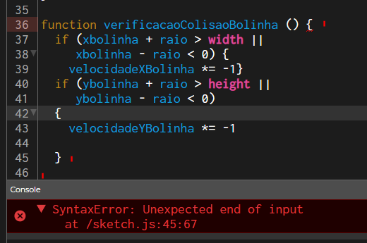 Imagem que mostra a existência de um erro de sintaxe e a function verificacaoColisaoBolinha está em vermelho, indicando erro