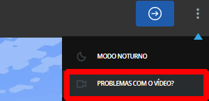 A imagem mostra uma lista com algumas opções e o destaque no link "problemas com o vídeo?"