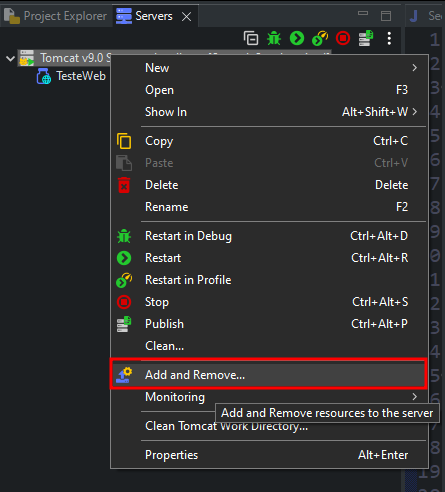 Ao clicar com o botão direito sobre o servidor é exibida uma lista de opções, dentre as quais temos a quarta de baixo para cima destacada em vermelho. Essa opção permite adicionar ou remover projetos ao servidor Tomcat.