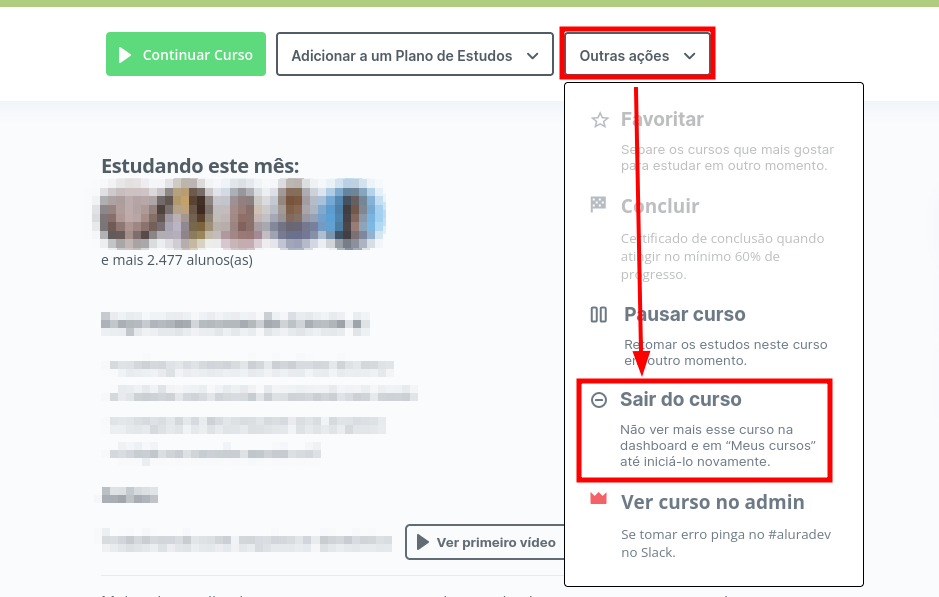 Tela inicial do curo na plataforma Alura, onde na direita temos a ferramenta "Outras ações", que ao ser clicada, nos exibe as opções referentes ao curso. Dentre essas opções temos por ultimo "Sair do curso"