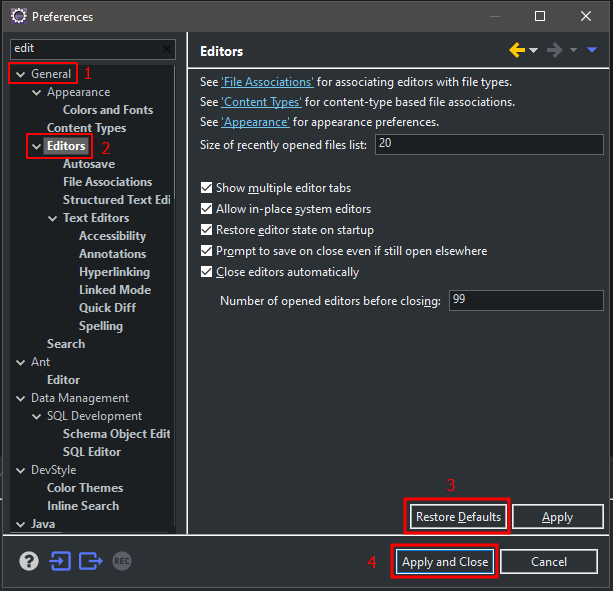 Janela de preferências da IDE. Temos marcados como um passo a passo as opções: 1. General; 2. Editors; 3. Restore Defaults; 4. Apply and close