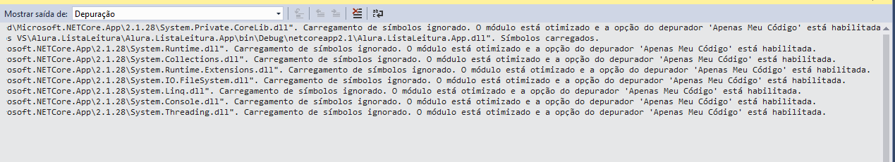 O módulo está otimizado e a opção do depurador 'Apenas Meu Código' está habilitada.