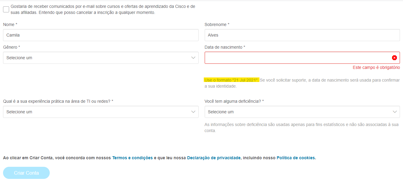 Screenshot da tela de cadastro do Cisco com destaque em amarelo no formato aceito para data de nascimento: "21 jul 2021"