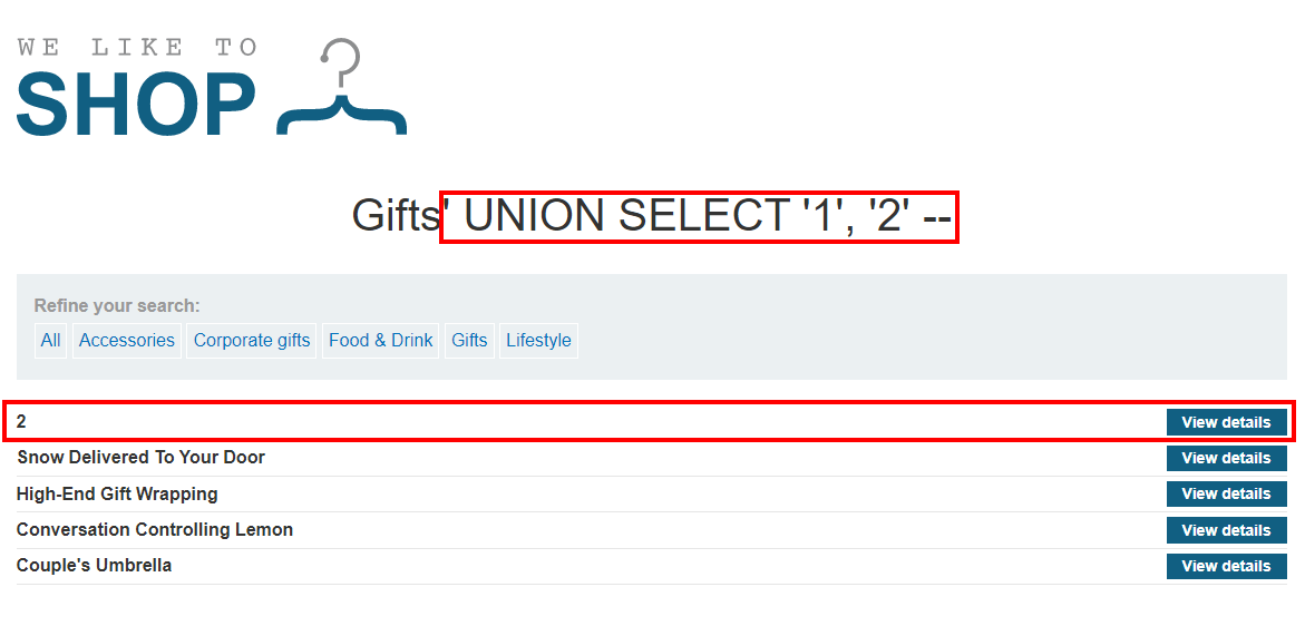 Página We like to Shop, com o subtítulo "Gifts' UNION SELECT '1','2' -- seguido de uma ferramenta de filtros de busca. Tendo logo em seguida uma lista com o título "2" em negrito seguido de um botão em azul nomeado "View details".
