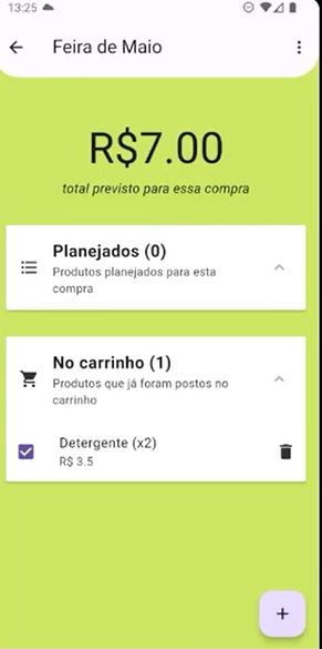 Tela de aplicativo de lista de compras com o título 'Feira de Maio' e o valor total previsto de R$7,00. Há duas seções: 'Planejados (0)', sem itens listados, e 'No carrinho (1)', com um item chamado 'Detergente (x2)' pelo preço de R$3,50 cada. O fundo é verde e há um botão de adicionar (+) na parte inferior.