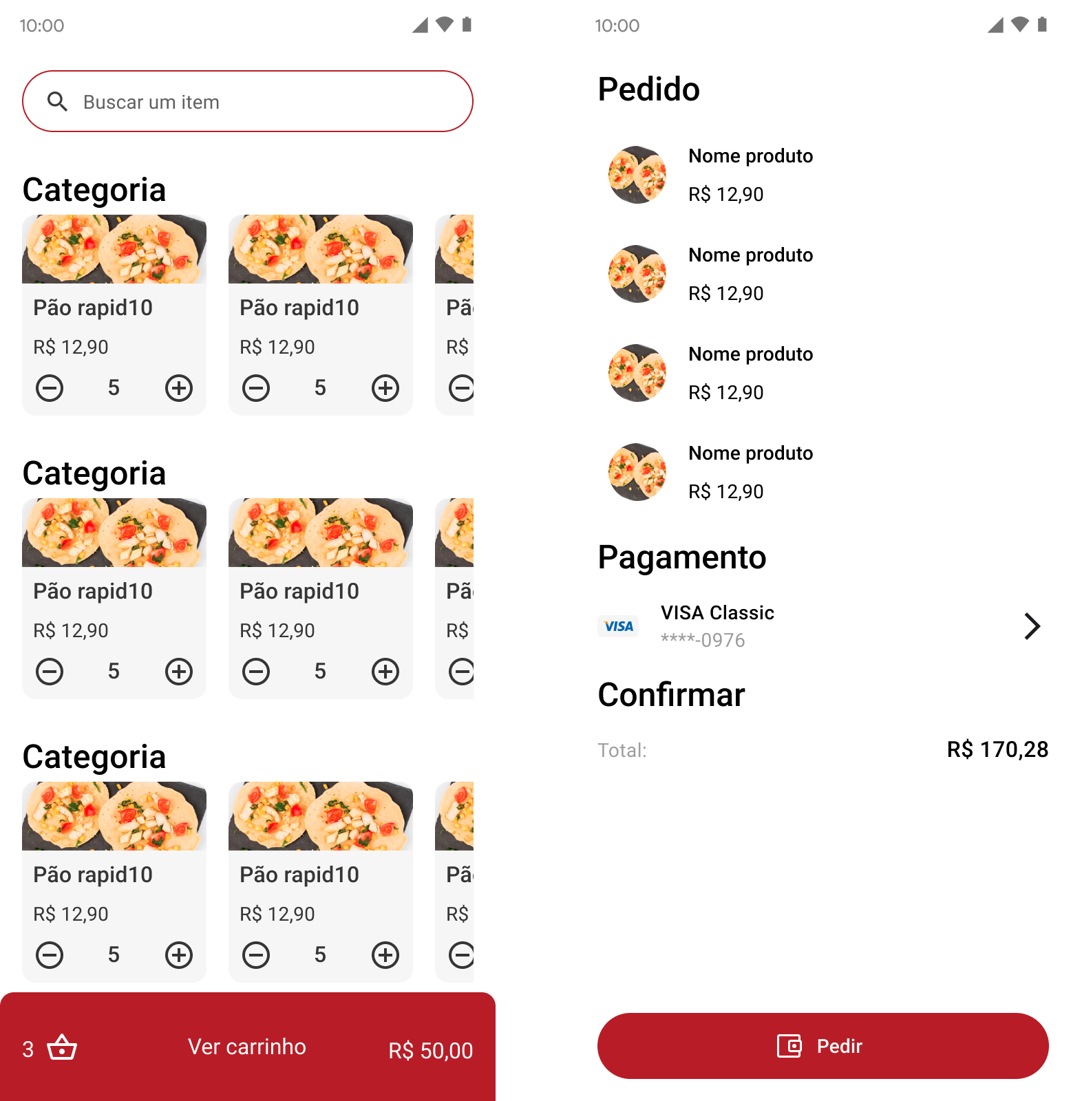 Duas telas do aplicativo Panucci Delivery, sobre fundo branco, retiradas do Figma. A primeira, à esquerda, uma tela de seleção de produtos com uma barra de pesquisa no topo, três listas intituladas 'Categoria' exibindo repetidas vezes o item 'Pão rapid10' por R$ 12,90, com opções de quantidade e botões de adição e remoção. Na parte inferior, uma barra vermelha com o texto 'Ver carrinho' no centro, um ícone de carrinho de compras à esquerda e o valor de R$ 50,00 à direita. A segunda tela, à direita, exibe o resumo do pedido com quatro itens listados como 'Nome produto' por R$ 12,90 cada. Abaixo, uma seção de pagamento mostrando um cartão Visa , seguida pela seção 'Confirmar', mostrando o valor total de R$ 170,28. Na parte inferior, um grande botão vermelho com o ícone de um saco de compras e o texto 'Pedir'.