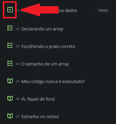 Menu de atividades da aula 9 desse curso de lógica de programação. O ícone do primeiro vídeo está destacado com um quadrado e uma seta vermelha apontando para ele. Todos os outros ícones de atividades destacados abaixo estão verdes.