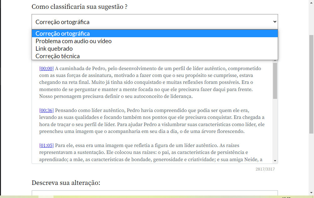 Uma lista de classificação para ser selecionada, primeira opção: correção ortográfica; segunda opção: problema com áudio e vídeo; terceira opção: link quebrado e quarta opção: correção técnica