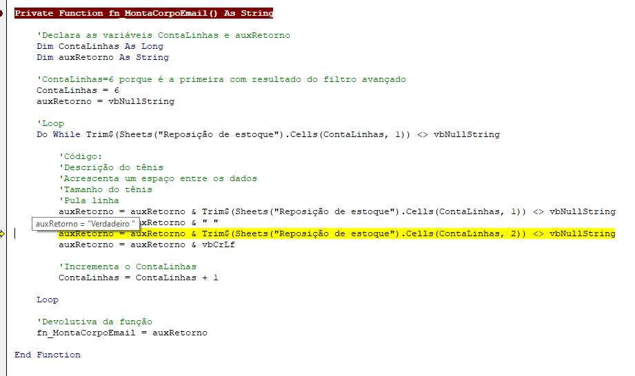 Imagem de código VBA onde o retorno da variável auxRetorno é apenas a palavra Verdadeiro ao contrário de vir como uma lista de tênis como o resultado obtido pelo professor durante a aula