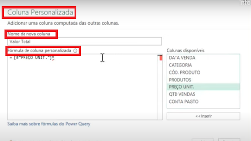 Print da janela Coluna Personalizada com os campos Nome da nova coluna e Fórmula da nova coluna ressaltados com um retângulo vermelho