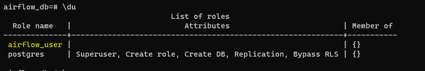 screenshot mostrando o resultado do comando \du, uma tabela com a lista de usuários do postgres contendo o novo usuário airflow_user